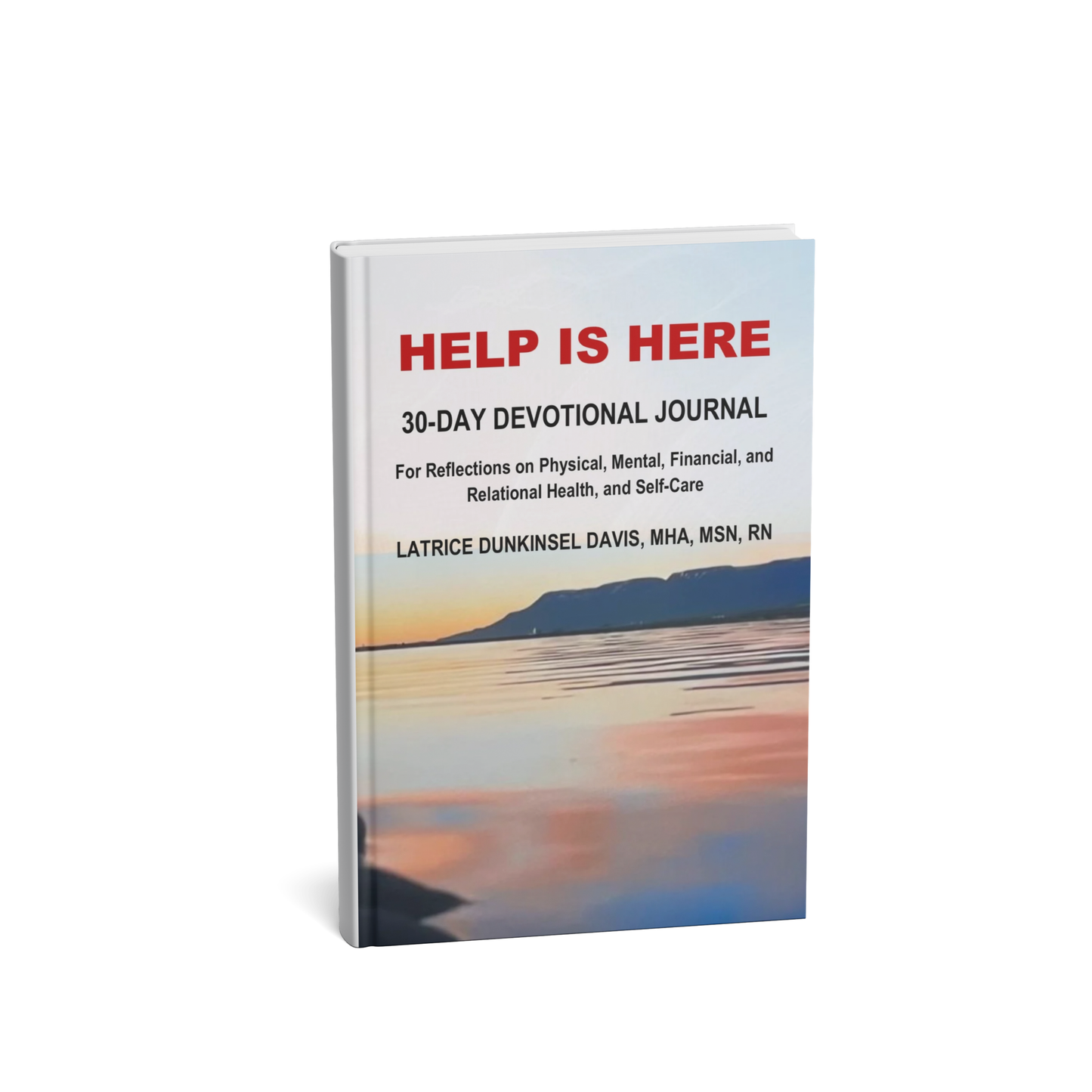 Help is Here: 30 Day Devotional Journal